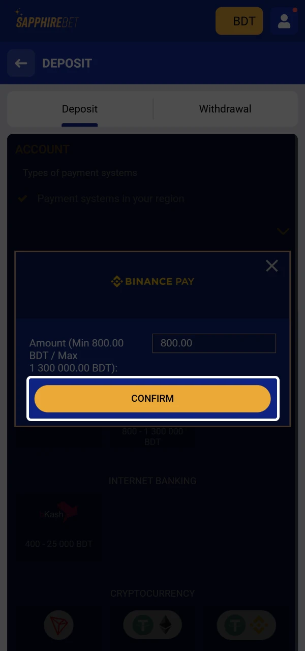 Confirm your SapphireBet deposit and wait for the money to appear in your account.
