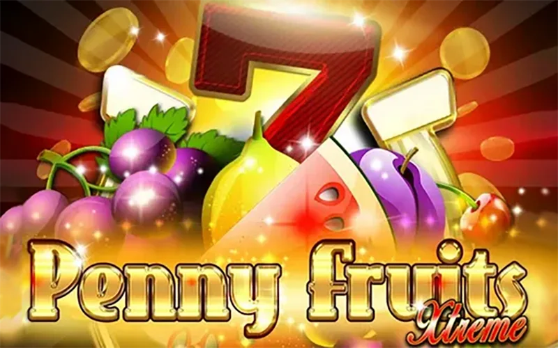 Make a deposit and launch Penny Fruits Xtreme from SapphireBet.